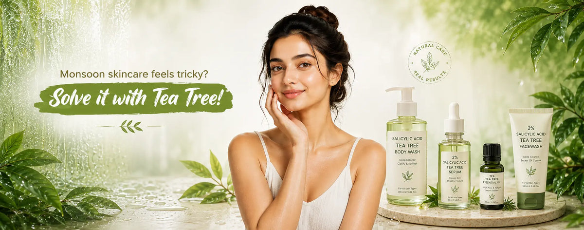 Monsoon skincare feels tricky? Solve it with Tea Tree!