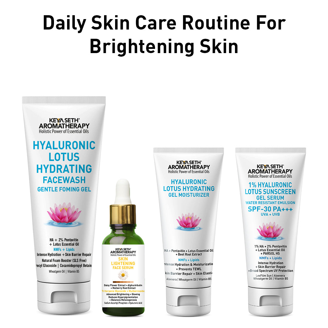 Daily Skincare Routine for Brightening Skin – Facewash, Serum, Moisturizer, Sunscreen With Hyaluronic, Daisy Flower, Alpha Arbutin & Vitamin C to Fade Scars & Even Tone - Keya Seth Aromatherapy