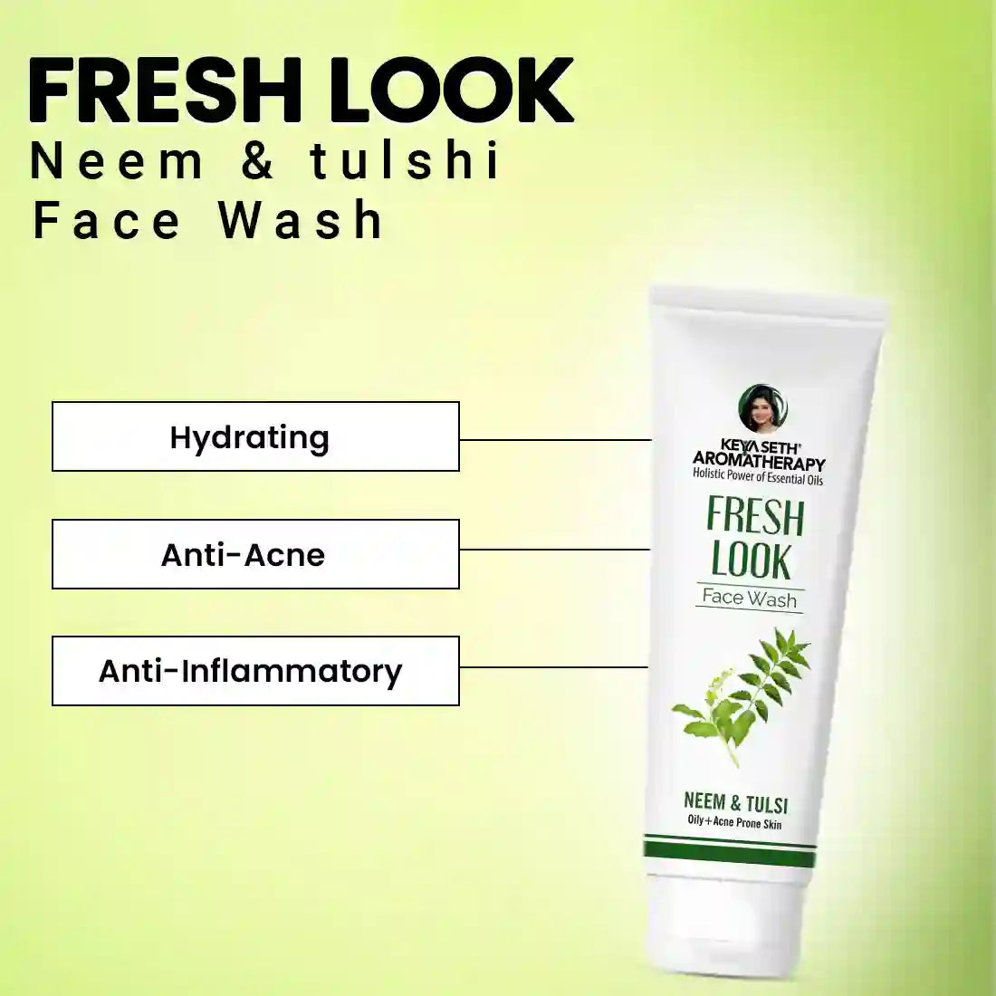 Fresh Look Neem & Tulsi Face Wash, Mild Hydrating Moisturizing Foaming All Skin Types - Keya Seth Aromatherapy